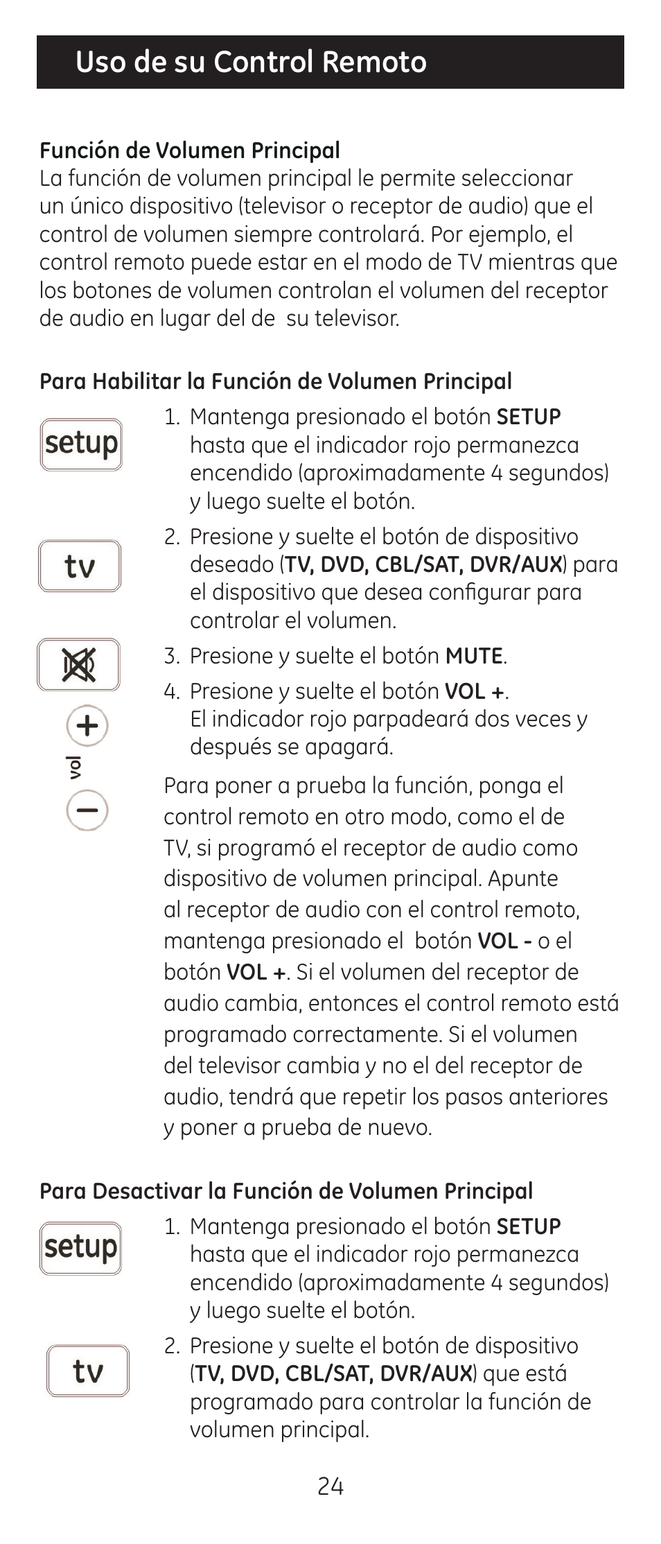 Uso de su control remoto | GE 24116-v2 GE Big Button Blue LED Backlit Remote Control User Manual | Page 24 / 42