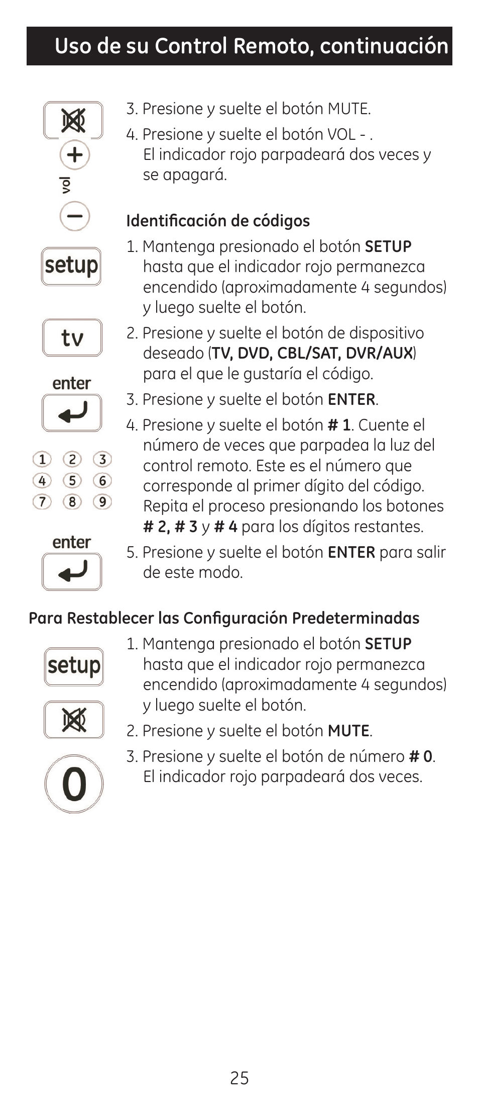 Uso de su control remoto, continuación | GE 24116-v2 GE Big Button Blue LED Backlit Remote Control User Manual | Page 25 / 42