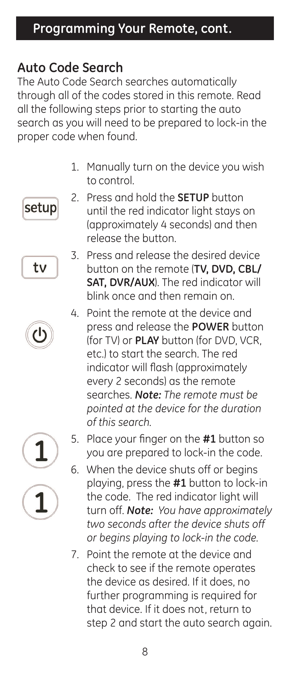 Programming your remote, cont. auto code search | GE 24116-v2 GE Big Button Blue LED Backlit Remote Control User Manual | Page 8 / 42