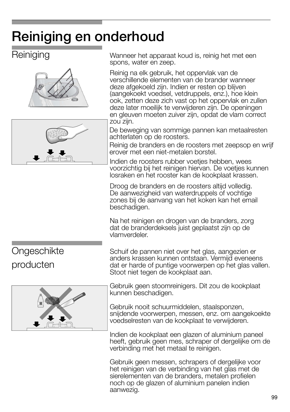 Reiniging en onderhoud, Ongeschikte producten, Reiniging | Neff T66S66N0 User Manual | Page 100 / 103