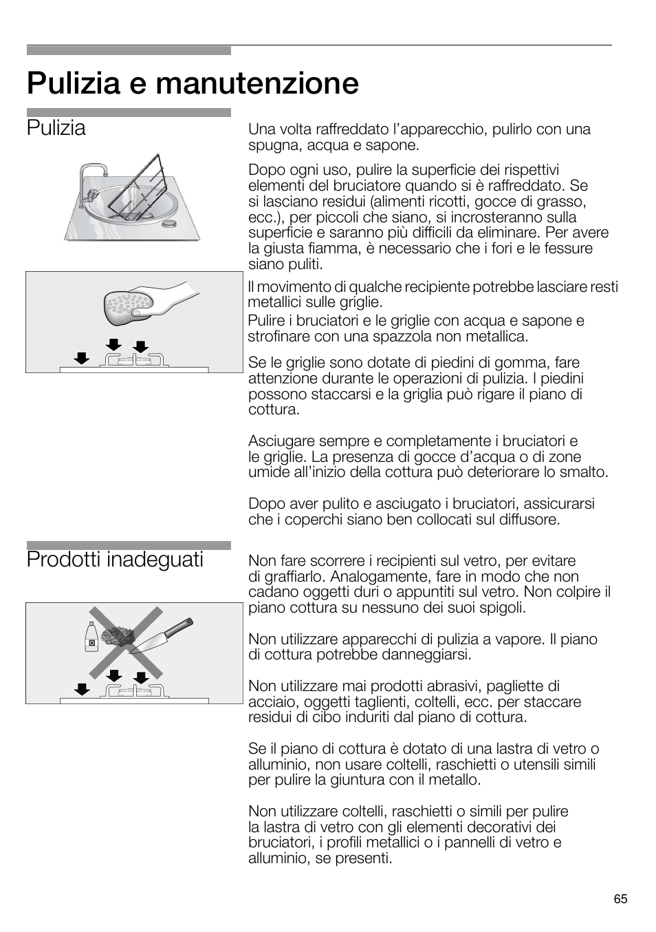 Pulizia e manutenzione, Prodotti inadeguati, Pulizia | Neff T66S66N0 User Manual | Page 66 / 103