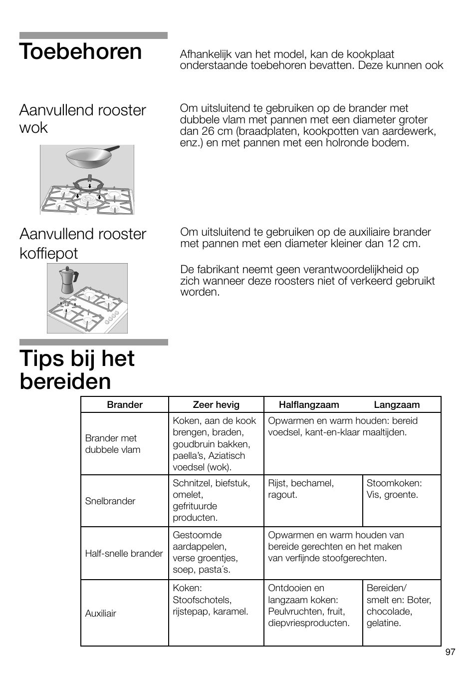 Tips bij het bereiden, Toebehoren, Aanvullend rooster koffiepot | Aanvullend rooster wok | Neff T66S66N0 User Manual | Page 98 / 103