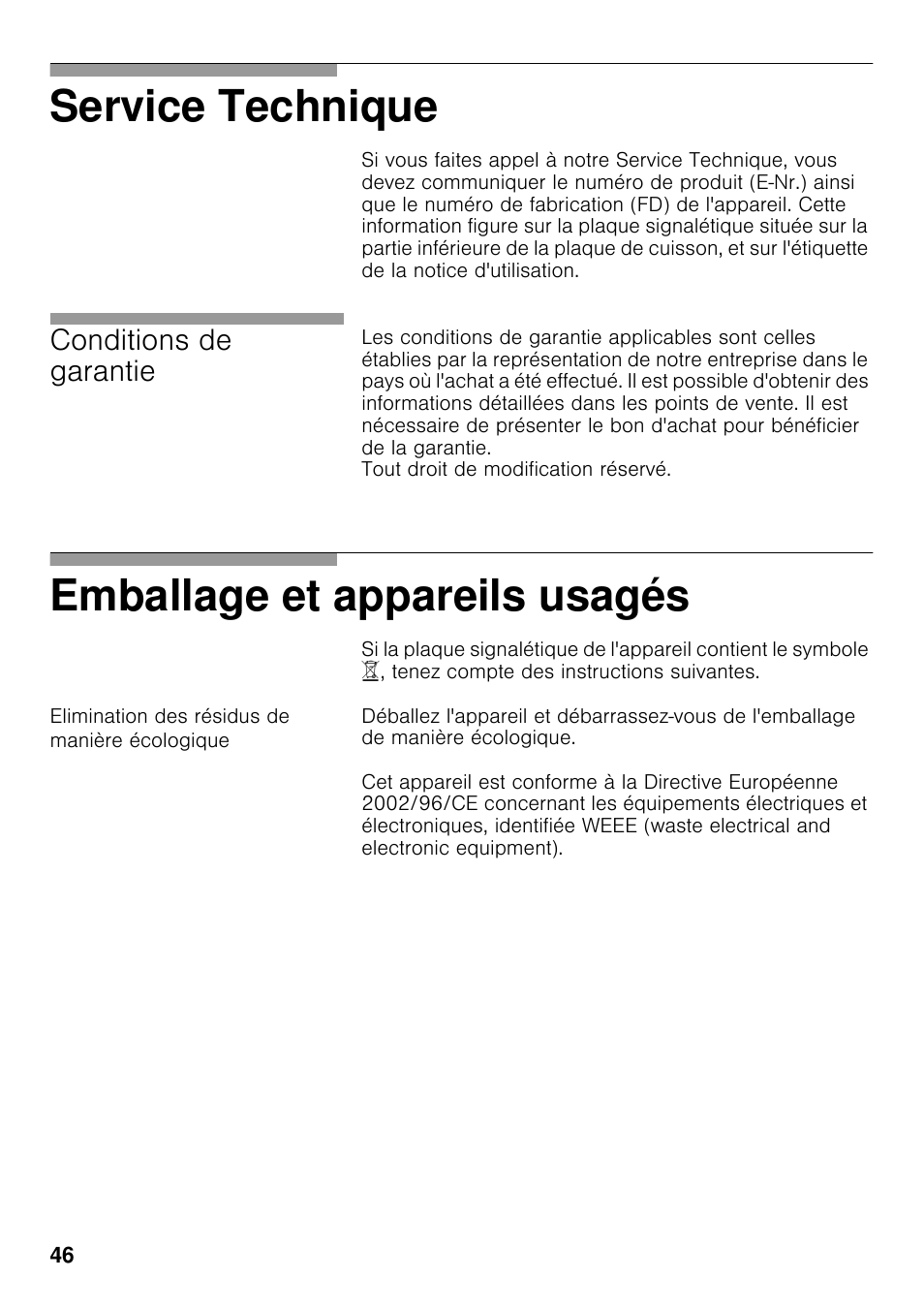 Elimination des résidus de manière écologique, Service technique, Emballage et appareils usagés | Conditions de garantie | Neff T23R46N0 User Manual | Page 45 / 60