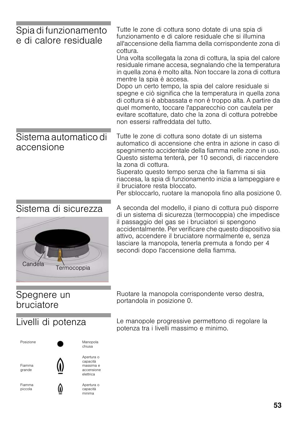 Spia di funzionamento e di calore residuale, Sistema automatico di accensione, Sistema di sicurezza | Spegnere un bruciatore, Livelli di potenza | Neff T23R46N0 User Manual | Page 52 / 60