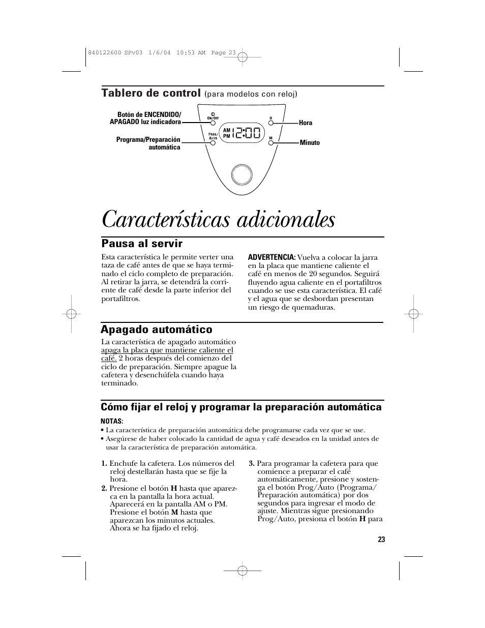 Características adicionales, Tablero de control, Apagado automático | Pausa al servir | GE 168987 User Manual | Page 23 / 28