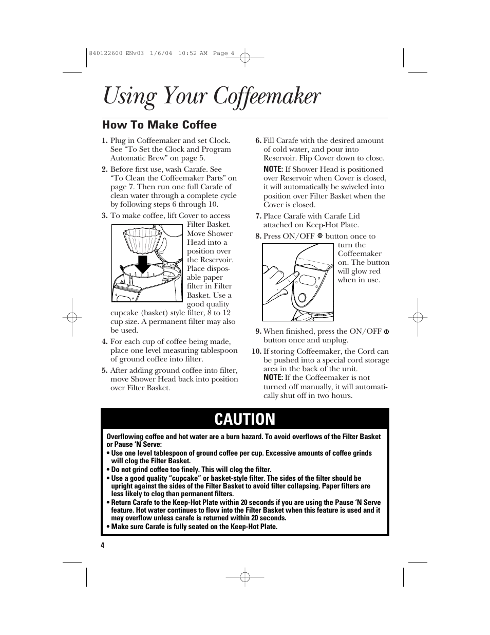 Using your coffeemaker, Caution, How to make coffee | GE 168987 User Manual | Page 4 / 28