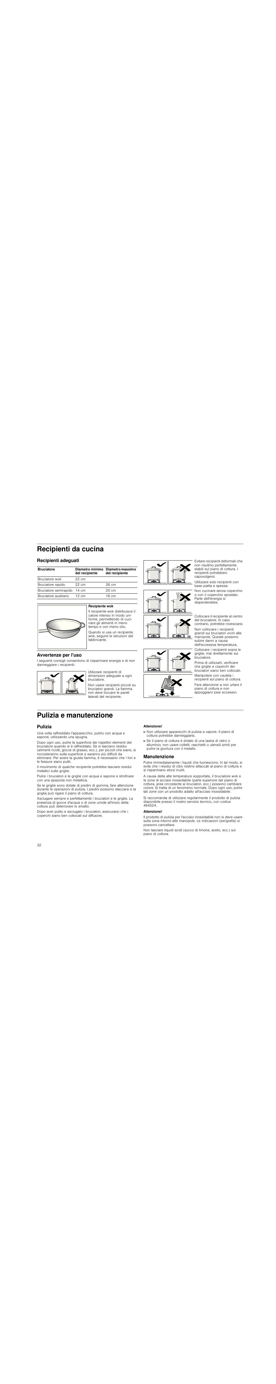 Recipienti da cucina, Recipienti adeguati, Avvertenze per l'uso | Pulizia e manutenzione, Pulizia, Attenzione, Manutenzione | Neff T23R46N0  EU User Manual | Page 32 / 35