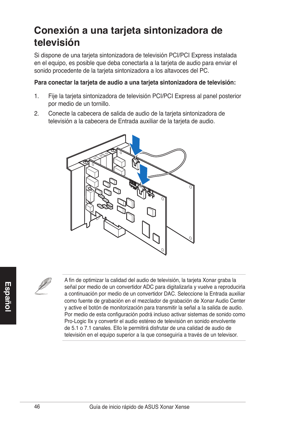 Conexión a una tarjeta sintonizadora de televisión, Español | Asus Xonar Xense User Manual | Page 46 / 70