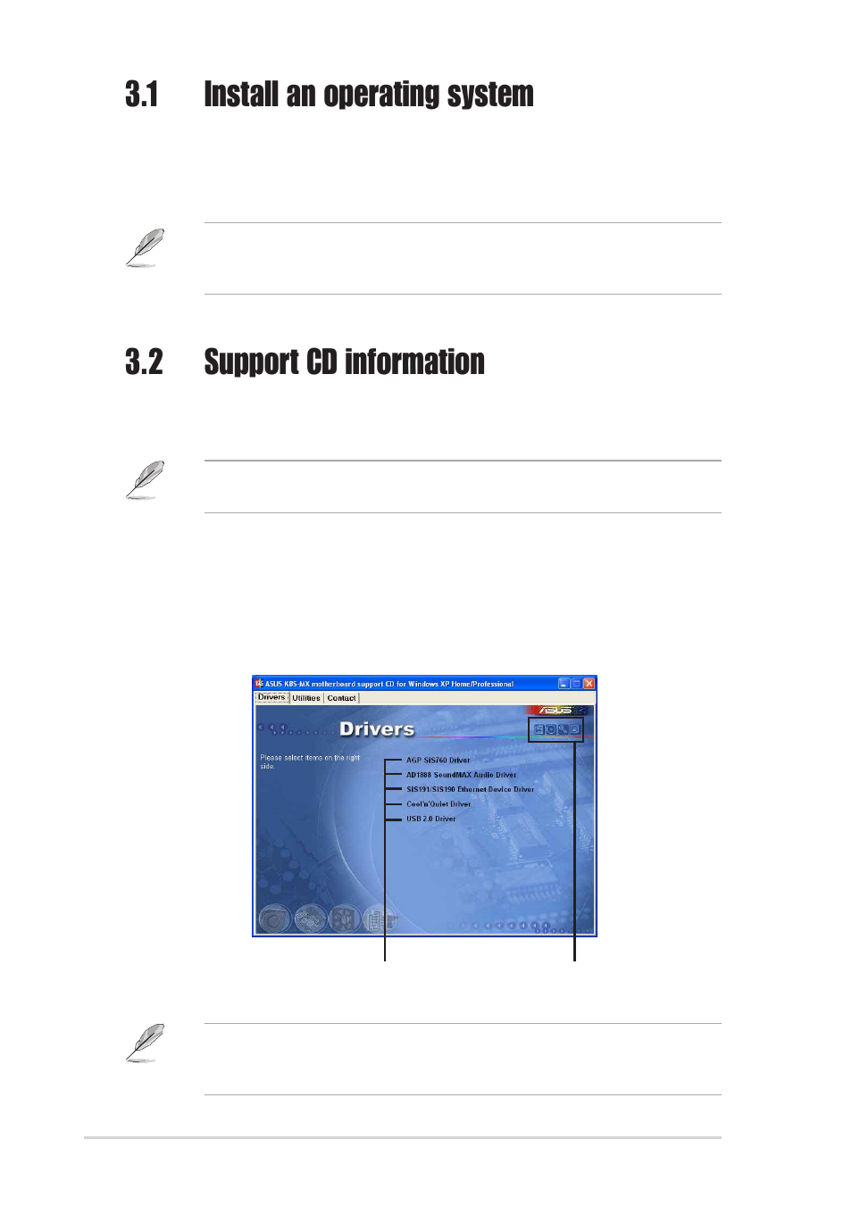 1 install an operating system, 2 support cd information, 1 running the support cd | Asus K8S-MX User Manual | Page 70 / 72