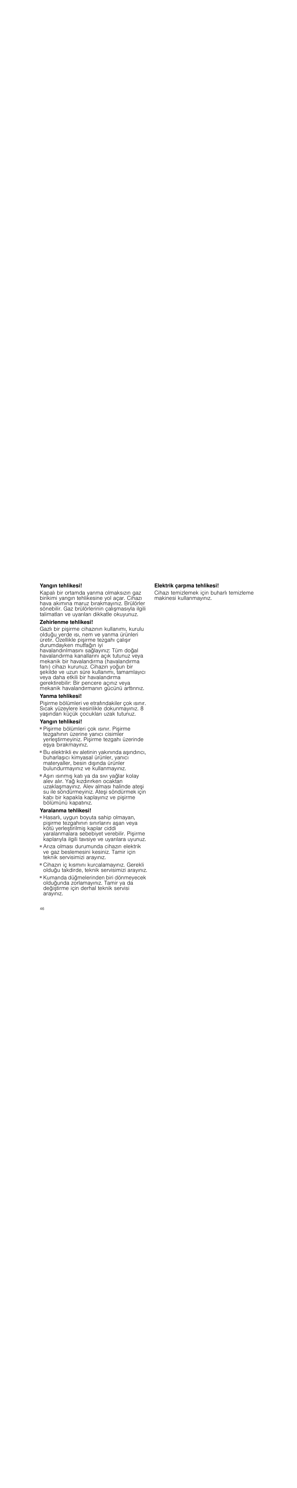 Yangın tehlikesi, Zehirlenme tehlikesi, Yanma tehlikesi | Yaralanma tehlikesi, Elektrik çarpma tehlikesi | Neff M3126N1 User Manual | Page 46 / 51