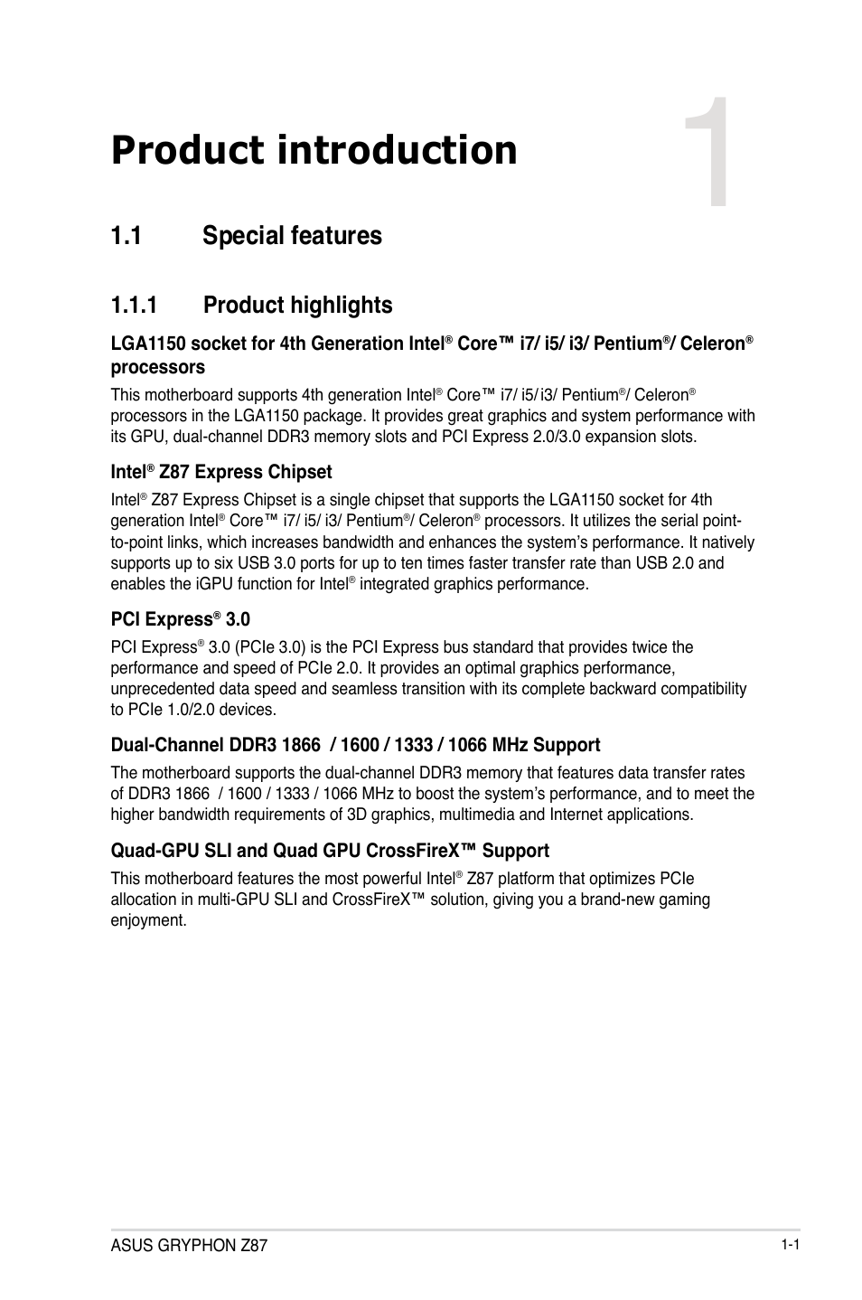 Chapter 1: product introduction, 1 special features, 1 product highlights | Chapter 1, Product introduction, Special features -1 1.1.1, Product highlights -1 | Asus GRYPHON Z87 User Manual | Page 15 / 168
