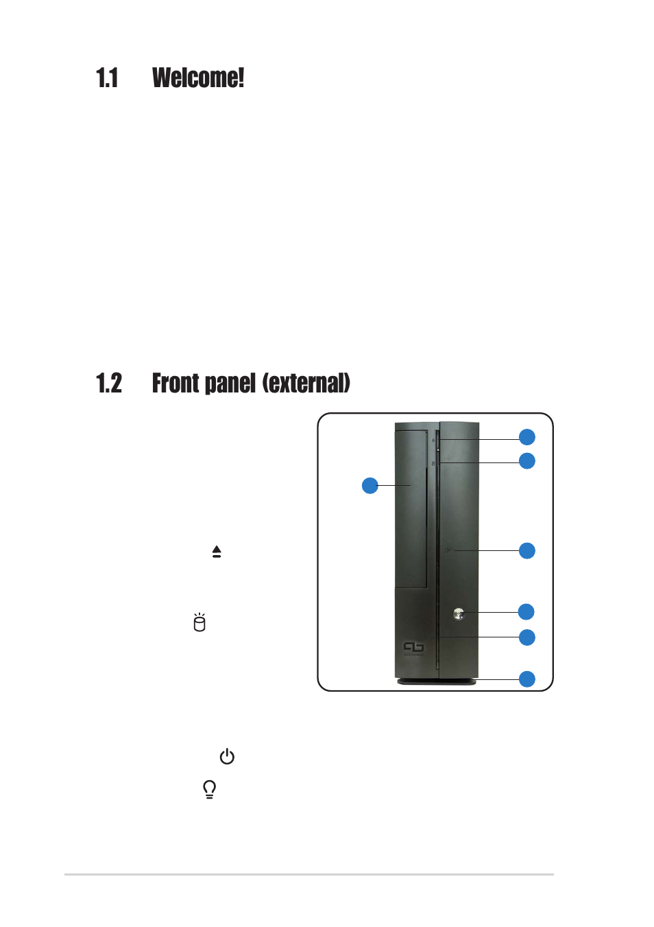 1 welcome, 2 front panel (external) | Asus P1-AH1 User Manual | Page 12 / 94