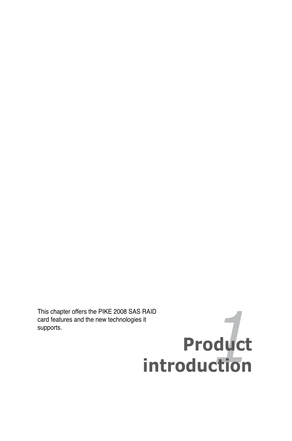 Chapter 1: product introduction, Chapter 1, Product introduction | Asus PIKE 2008 User Manual | Page 7 / 60