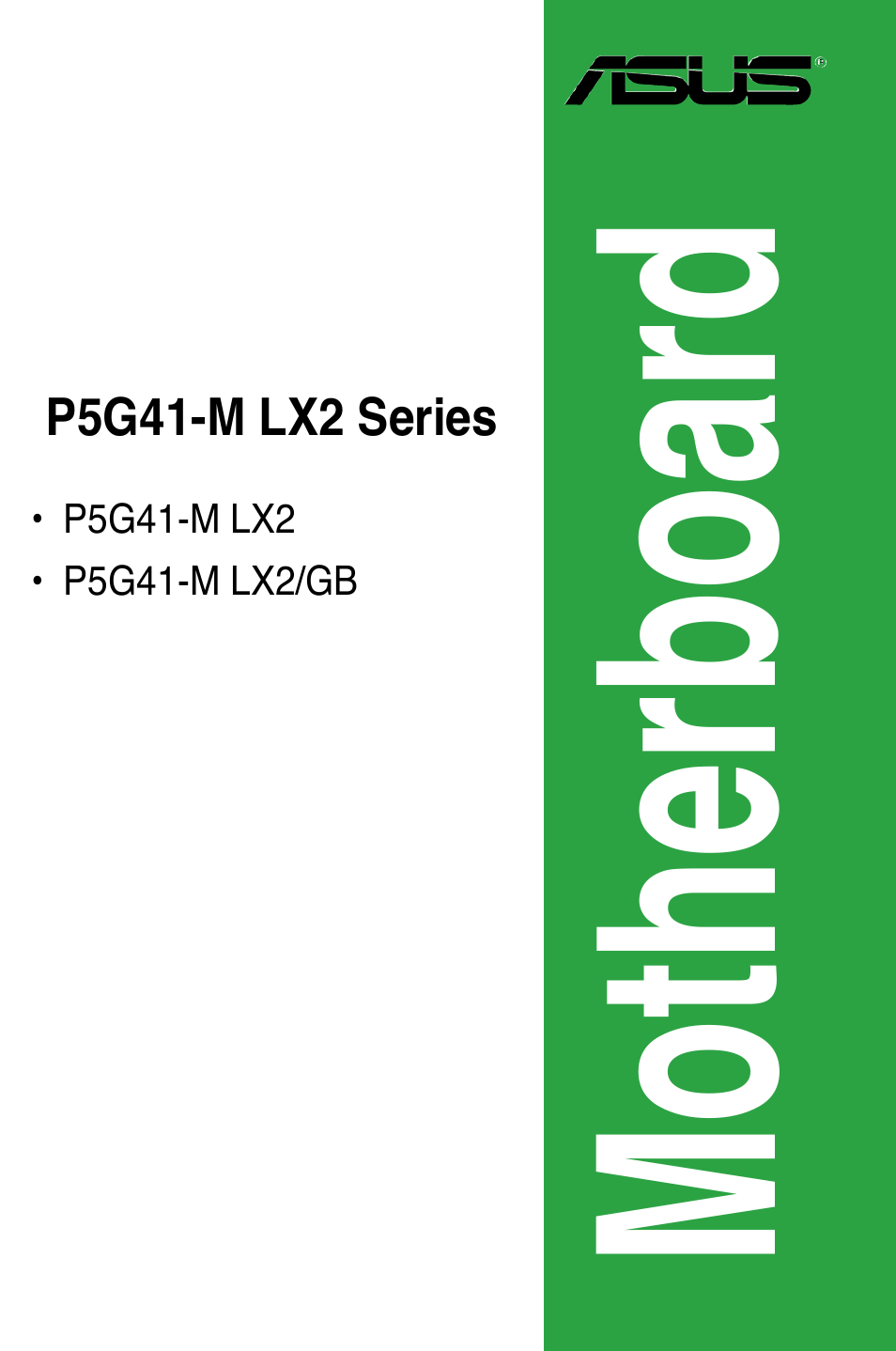 Asus P5G41-M LX2/GB User Manual | 40 pages