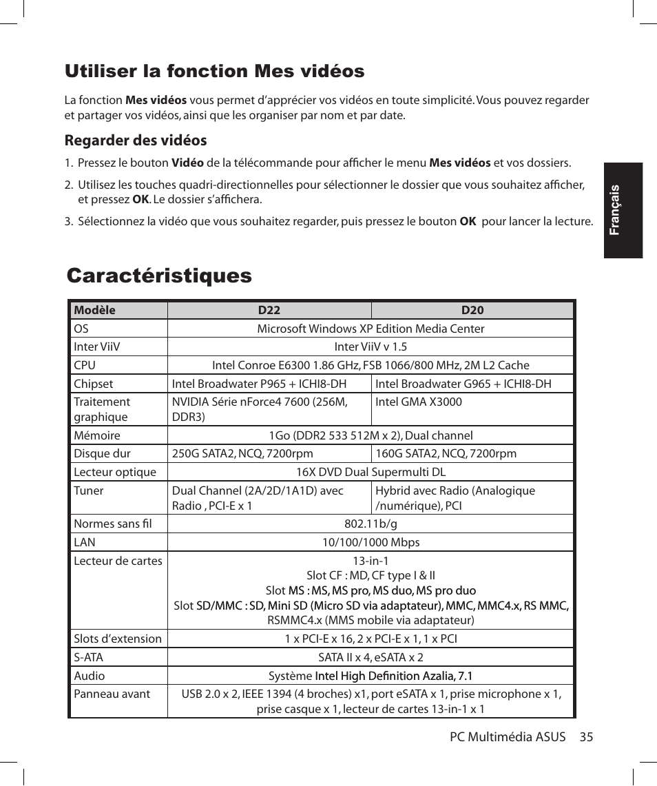 Caractéristiques, Utiliser la fonction mes vidéos, Regarder des vidéos | Asus Asteio D22 User Manual | Page 83 / 252