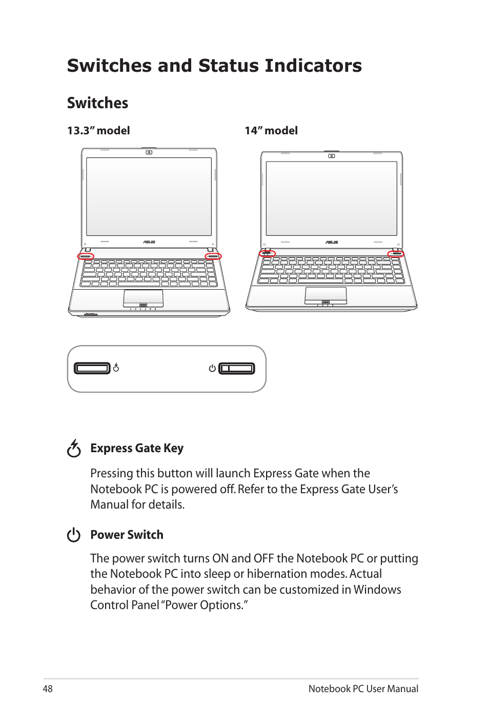 Switches and status indicators, Switches | Asus U41JF User Manual | Page 48 / 112