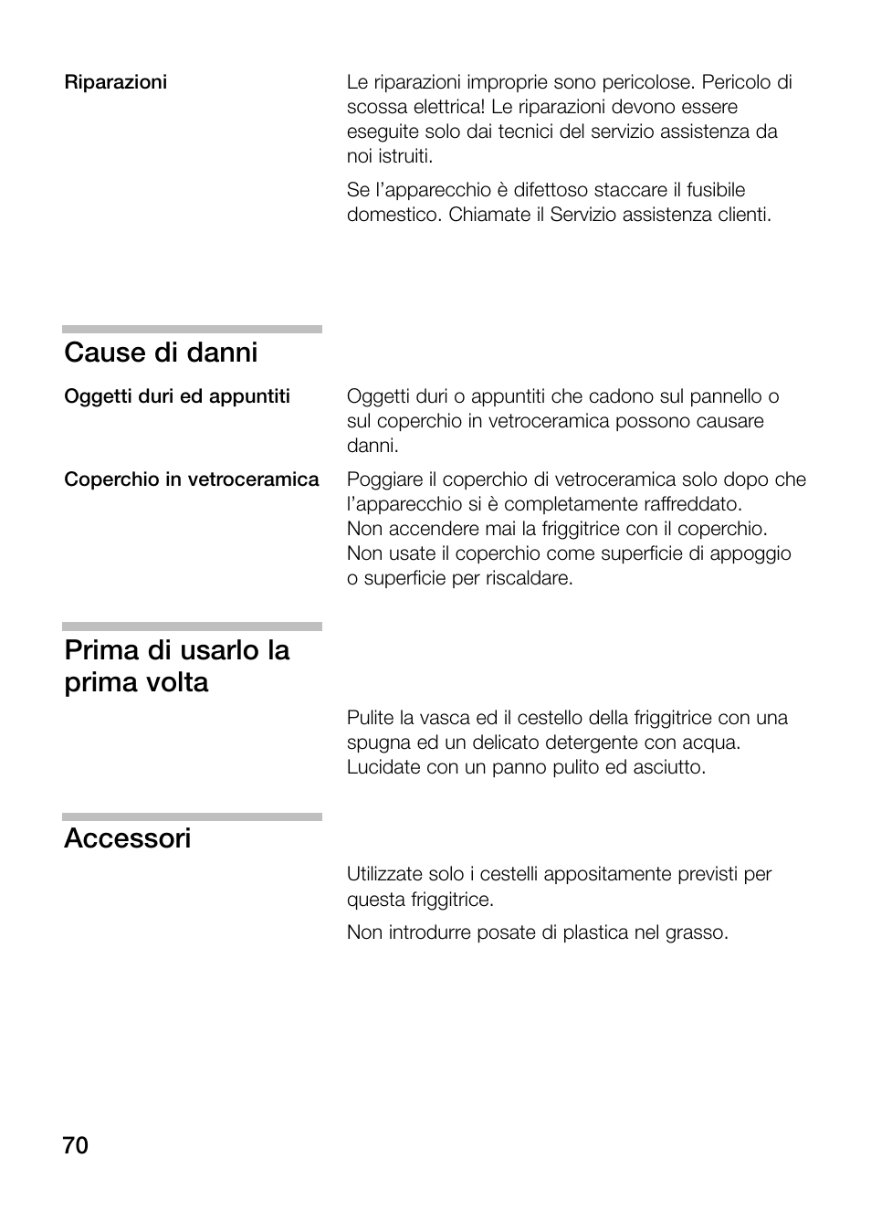 Cause di danni, Prima di usarlo la prima volta, Accessori | Neff N34K30N0 User Manual | Page 70 / 128