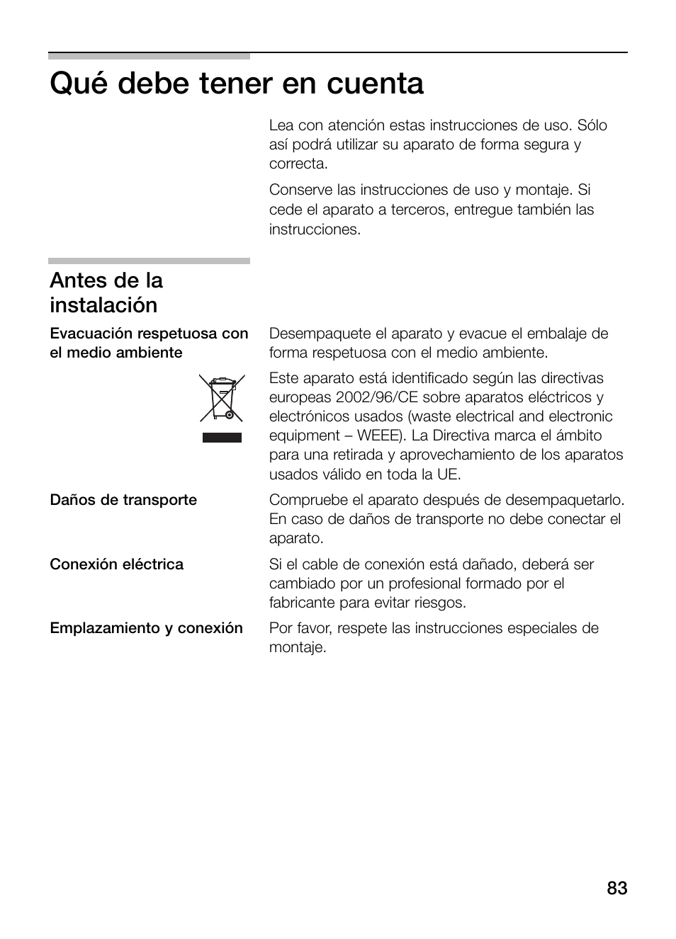 Qué debe tener en cuenta, Antes de la instalación | Neff N34K30N0 User Manual | Page 83 / 128