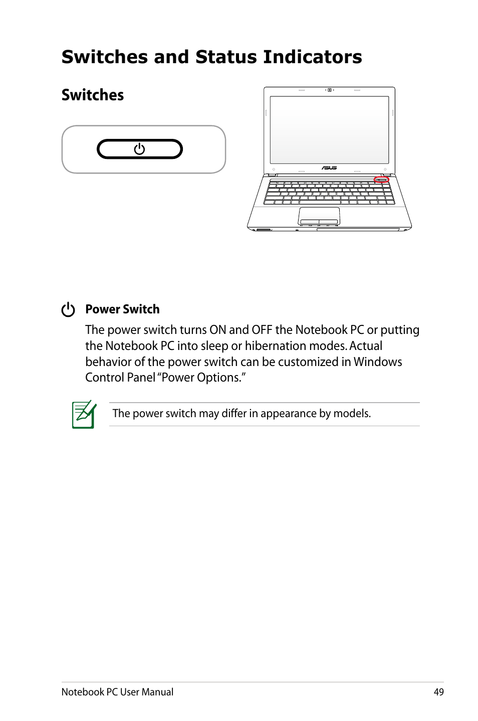 Switches and status indicators, Switches, Switches and status indicators switches | Asus X73BR User Manual | Page 49 / 112