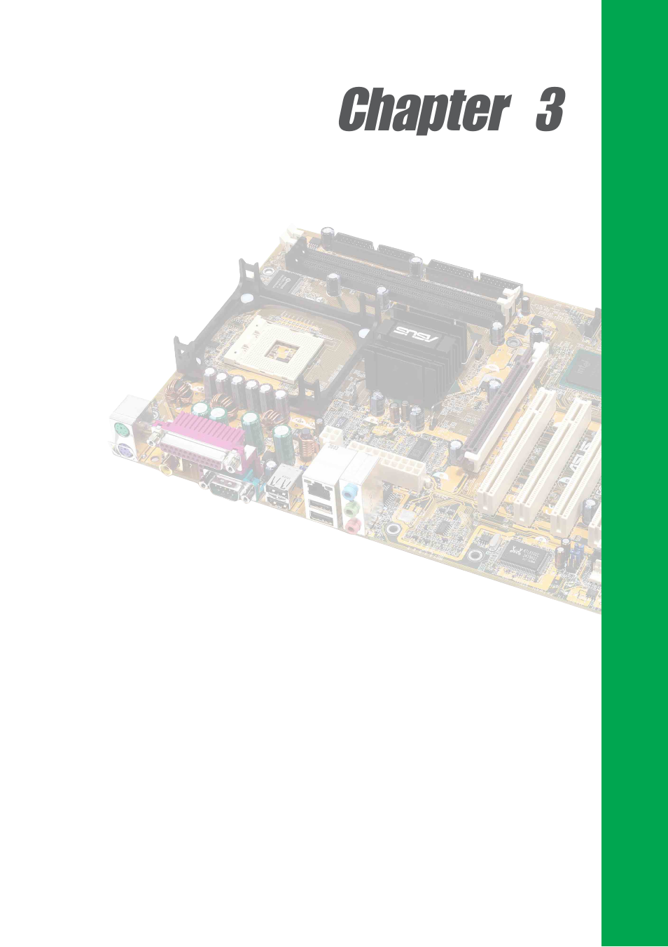 Chapter 3 | Asus P4P800S User Manual | Page 77 / 82