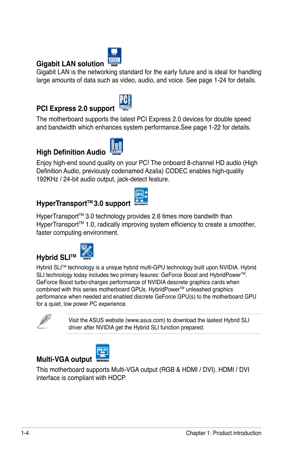 Gigabit lan solution, Pci express 2.0 support, High definition audio | Hypertransport, 0 support, Hybrid sli, Multi-vga output | Asus M3N78-EM User Manual | Page 16 / 114