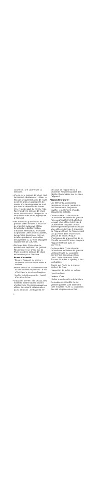 Risque d'incendie, En cas d'incendie, Risque de brûlure | Signes que l’huile ou la graisse contient de l'eau, Apparition de bulles en surface, Gouttes d’eau, Vapeur d’eau, Fortes projections lors de la friture | Neff N34K30N0 User Manual | Page 18 / 40