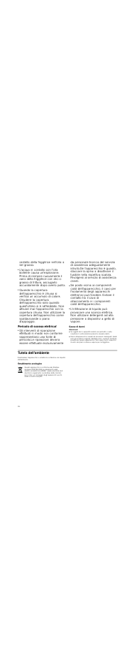 Pericolo di scottature, Pericolo di scossa elettrica, Pericolo di scariche elettriche | Cause di danni, Attenzione, Tutela dell'ambiente, Smaltimento ecologico, Cestello della friggitrice nell'olio o nel grasso | Neff N34K30N0 User Manual | Page 26 / 40