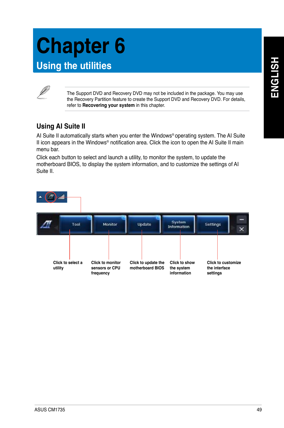 Chapter 6: using the utilities, Using the utilities, Chapter 6 | En gl is h en gl is h | Asus CM1745 User Manual | Page 49 / 68