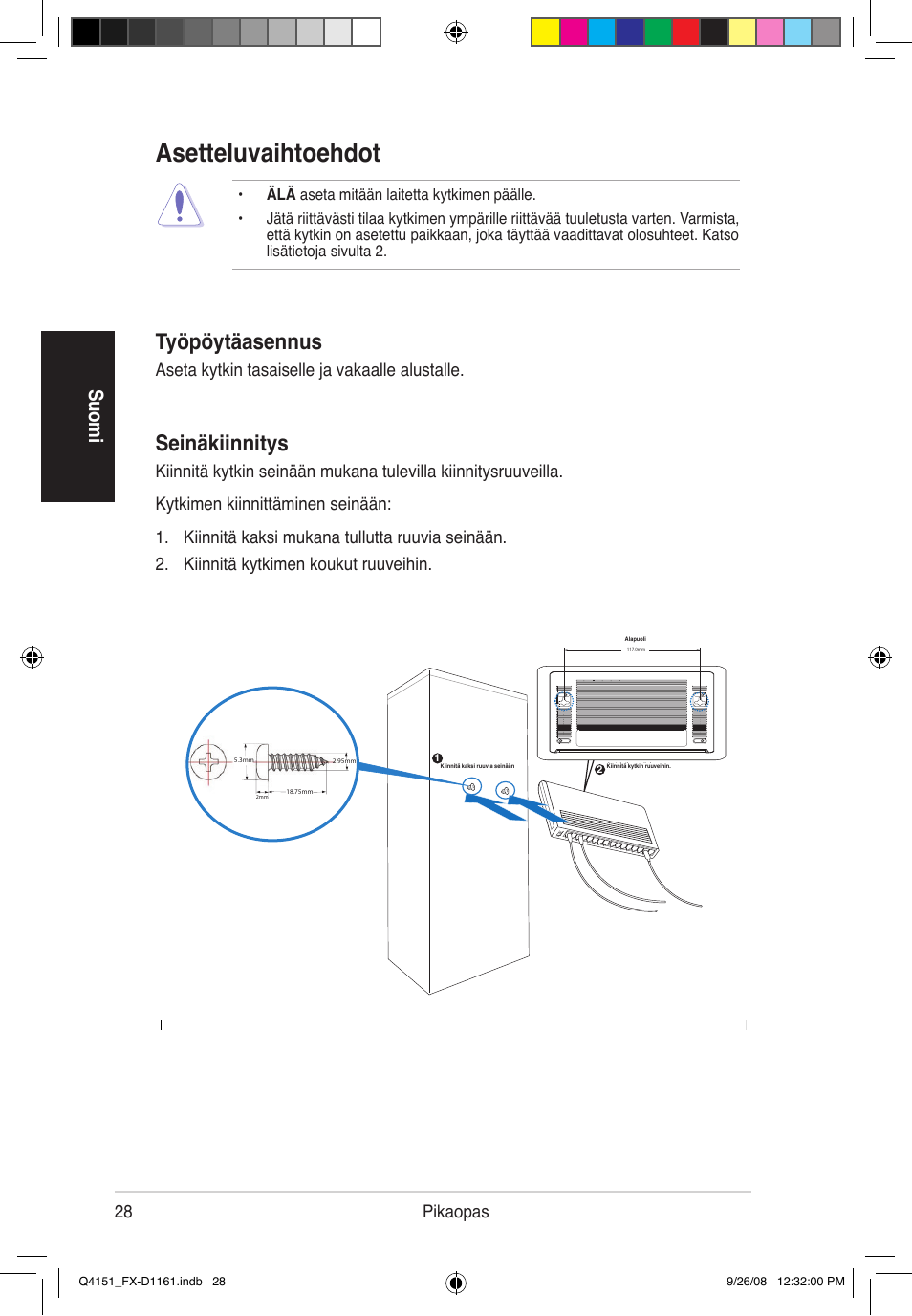 Asetteluvaihtoehdot, Seinäkiinnitys, Työpöytäasennus | Su om i, 28 pikaopas, Aseta kytkin tasaiselle ja vakaalle alustalle | Asus FX-D1161 User Manual | Page 29 / 87