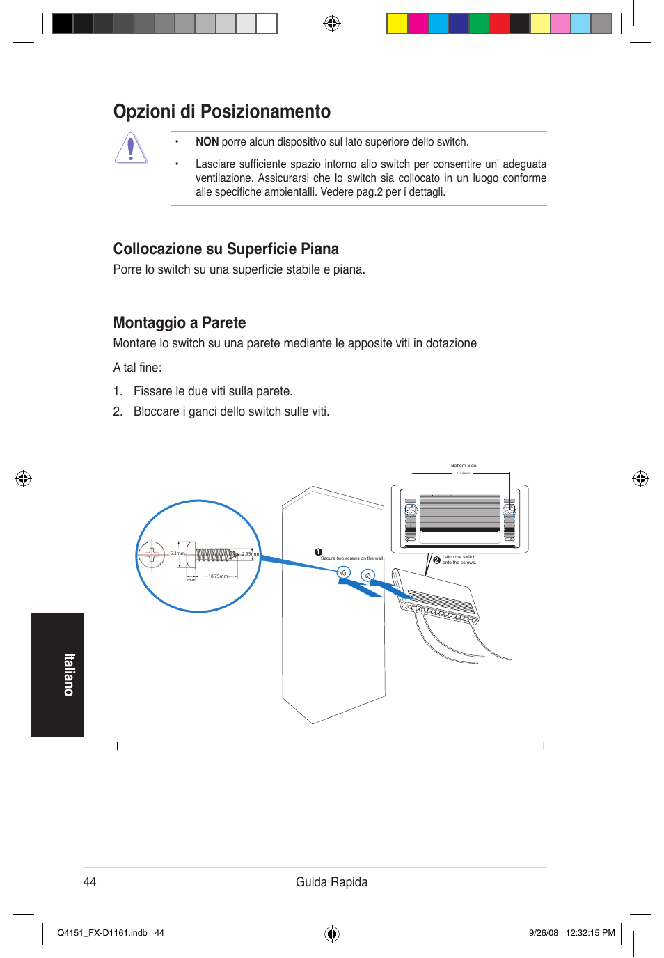 Opzioni di posizionamento, Montaggio a parete, Collocazione su superficie piana | Ita lian o, 44 guida rapida, Porre lo switch su una superficie stabile e piana | Asus FX-D1161 User Manual | Page 46 / 87