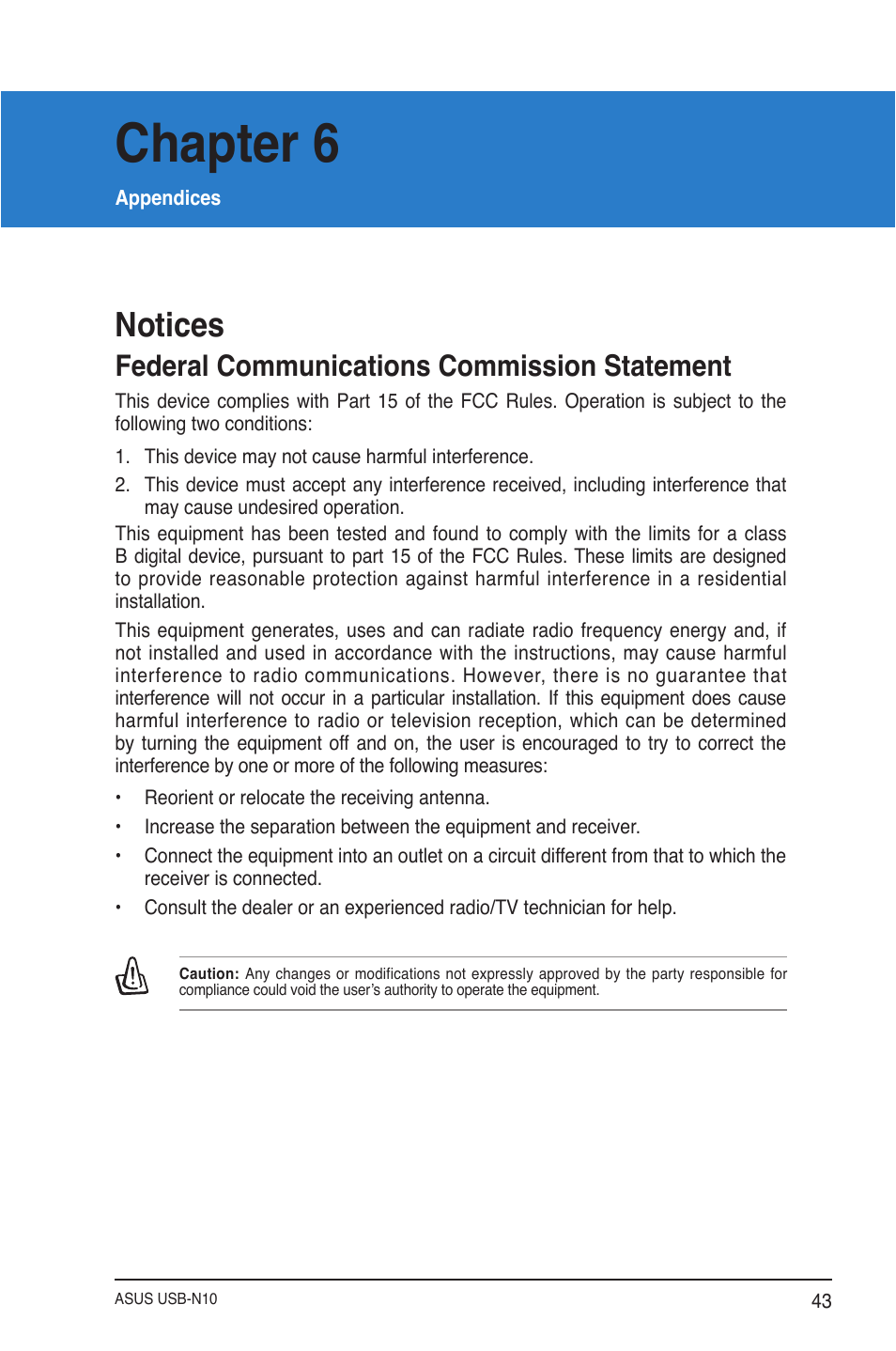 Chapter 6: appendices, Notices, Appendices | Chapter 6, Federal communications commission statement | Asus USB-N10 User Manual | Page 43 / 46
