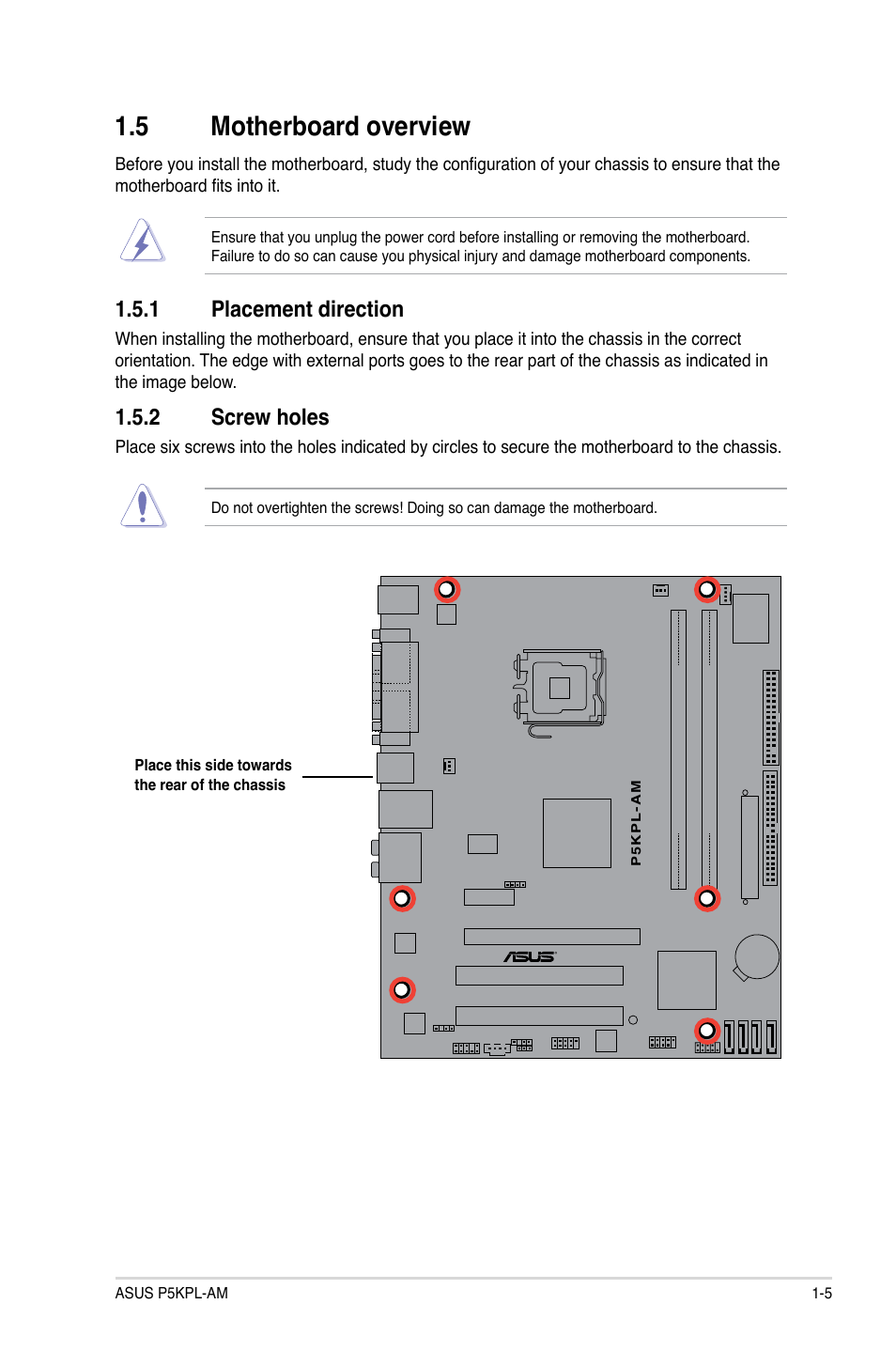 5 motherboard overview, 1 placement direction, 2 screw holes | Motherboard overview -5, 1 placement direction -5, 2 screw holes -5 | Asus P5KPL-AM/PS User Manual | Page 15 / 62