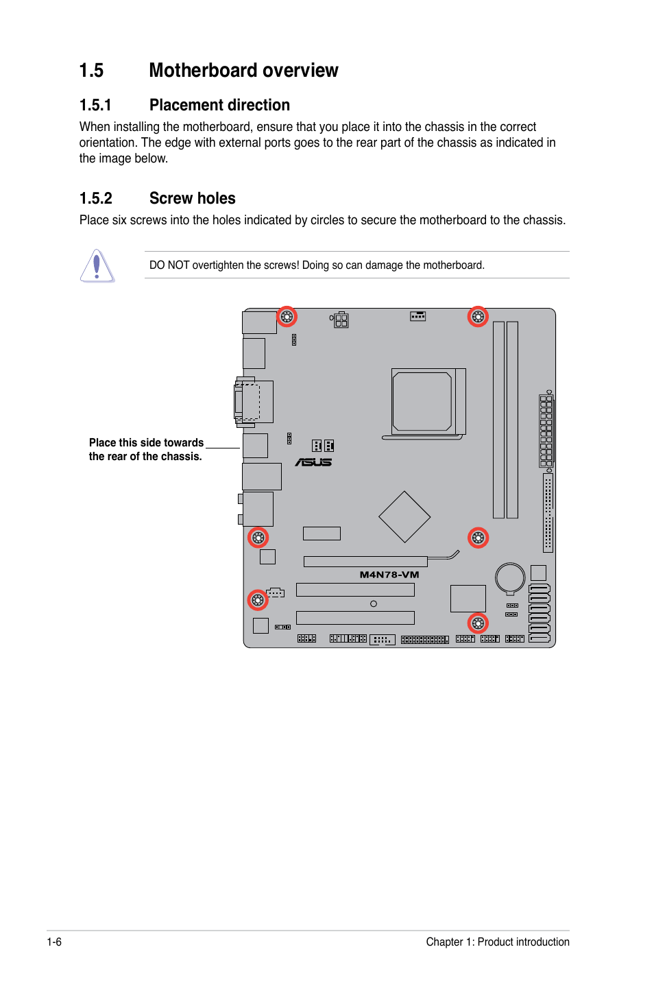 5 motherboard overview, 1 placement direction, 2 screw holes | Motherboard overview -6 1.5.1, Placement direction -6, Screw holes -6 | Asus M4N78-VM User Manual | Page 18 / 64