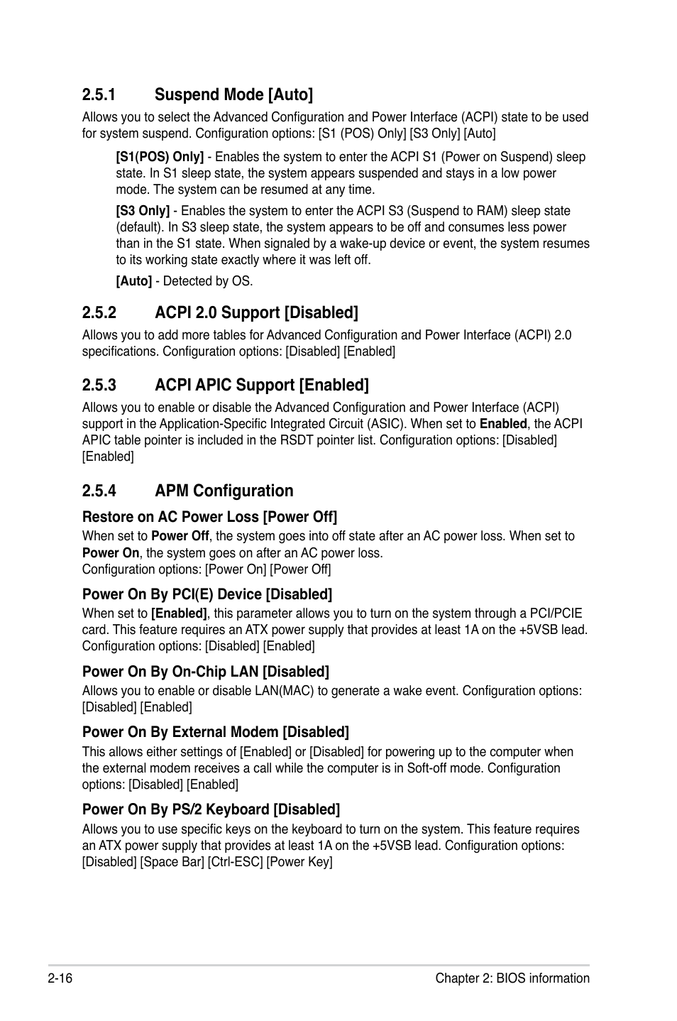 1 suspend mode, 2 acpi 2.0 support, 3 acpi apic support | 4 apm configuration, Suspend mode -16, Acpi 2.0 support -16, Acpi apic support -16, Apm configuration -16, 1 suspend mode [auto, 2 acpi 2.0 support [disabled | Asus M4N78-VM User Manual | Page 58 / 64