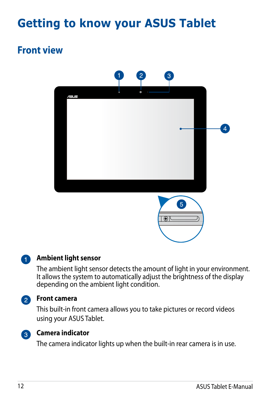 Getting to know your asus tablet, Front view | Asus Transformer Pad TF502T User Manual | Page 12 / 84