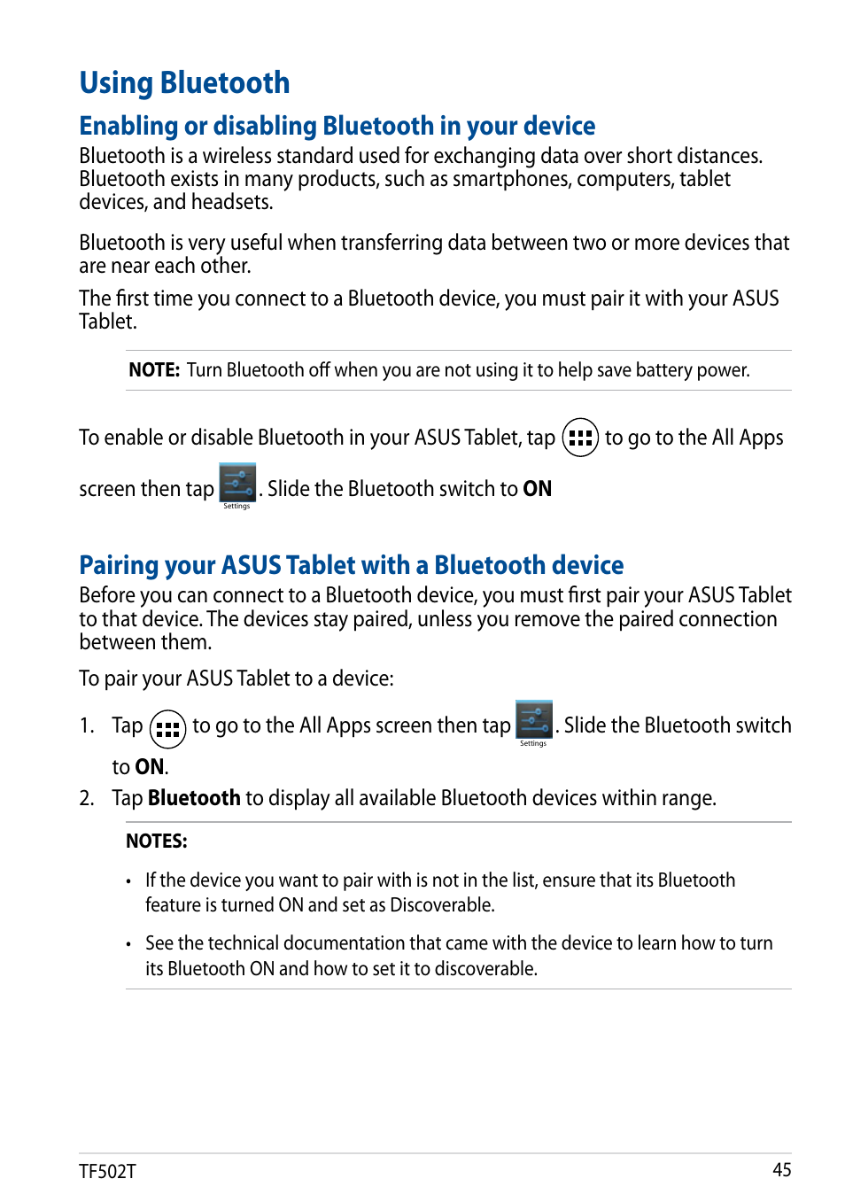 Using bluetooth, Enabling or disabling bluetooth in your device, Pairing your asus tablet with a bluetooth device | Asus Transformer Pad TF502T User Manual | Page 45 / 84