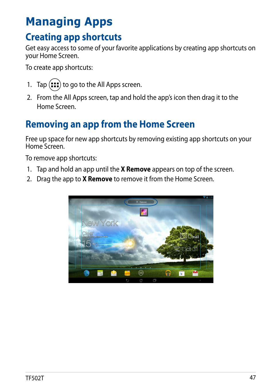 Managing apps, Creating app shortcuts, Removing an app from the home screen | Asus Transformer Pad TF502T User Manual | Page 47 / 84