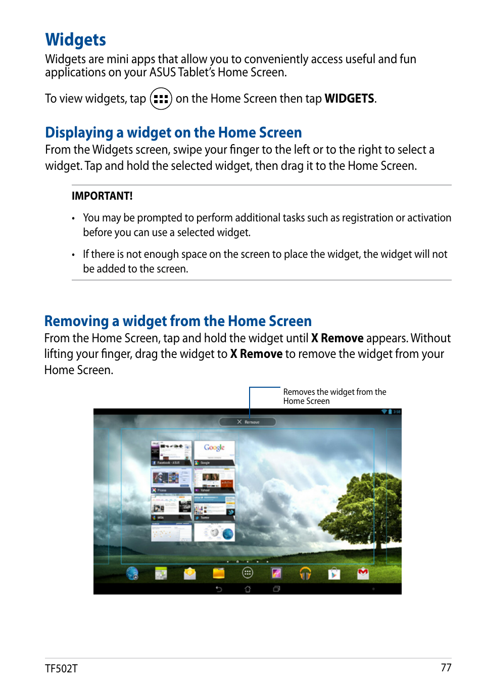 Widgets, Displaying a widget on the home screen, Removing a widget from the home screen | Asus Transformer Pad TF502T User Manual | Page 77 / 84