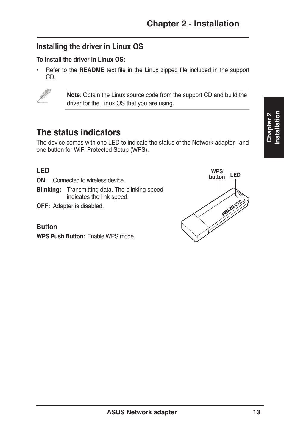 The status indicators, Chapter 2 - installation, Installing the driver in linux os | Asus USB-N13 User Manual | Page 13 / 69