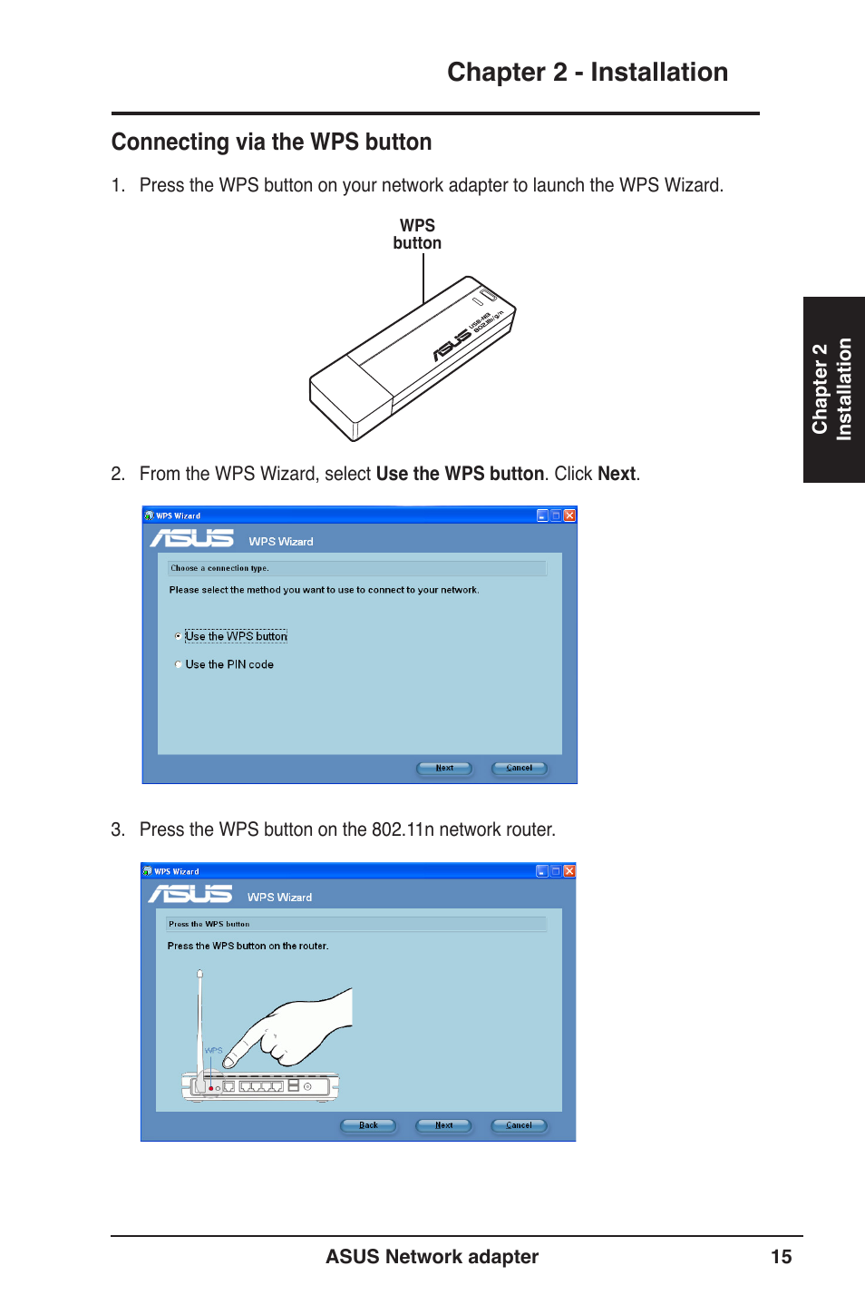 Chapter 2 - installation, Connecting via the wps button | Asus USB-N13 User Manual | Page 15 / 69