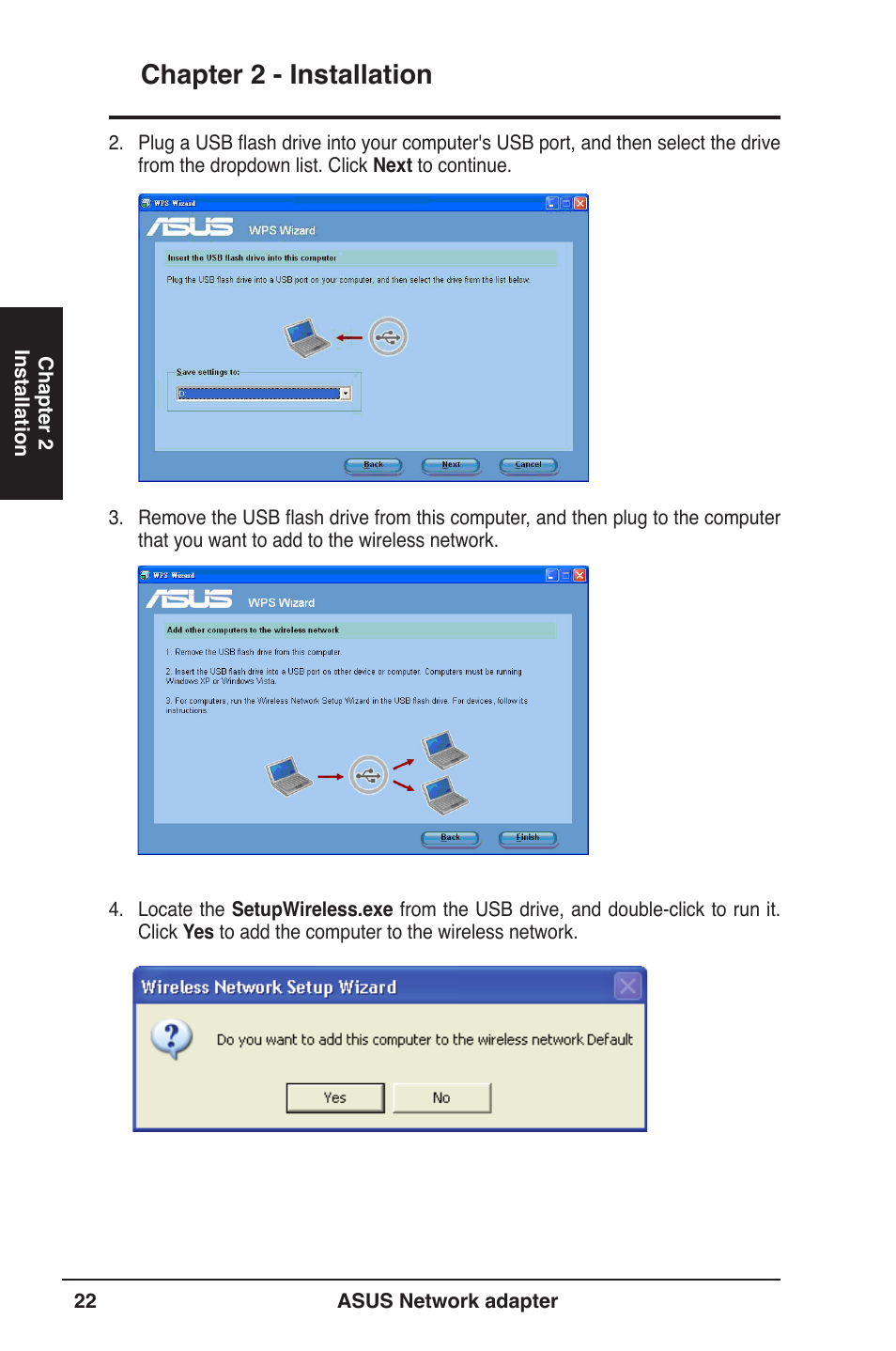 Chapter 2 - installation | Asus USB-N13 User Manual | Page 22 / 69