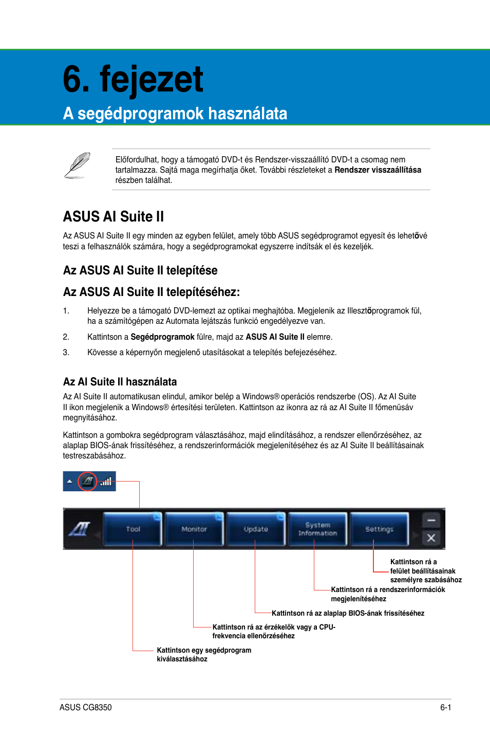 Fejezet, A segédprogramok használata, Asus ai suite ii | Asus ai suite ii -1 | Asus CG8350 User Manual | Page 201 / 384