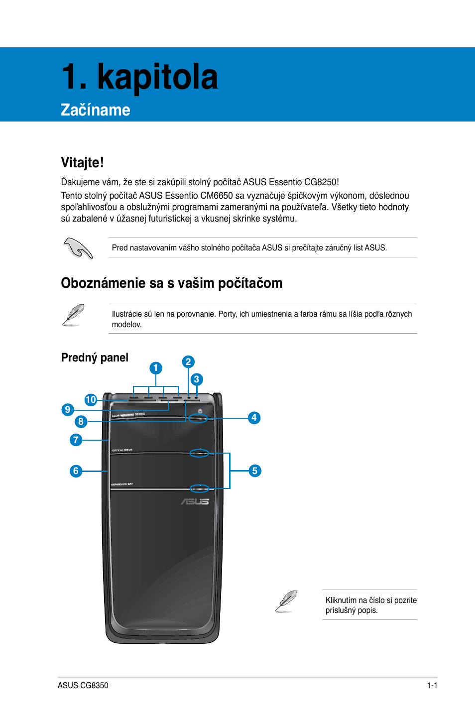 Kapitola, Začíname, Vitajte | Oboznámenie sa s vašim počítačom, Vitajte! 1-1 oboznámenie sa s vašim počítačom -1 | Asus CG8350 User Manual | Page 239 / 384