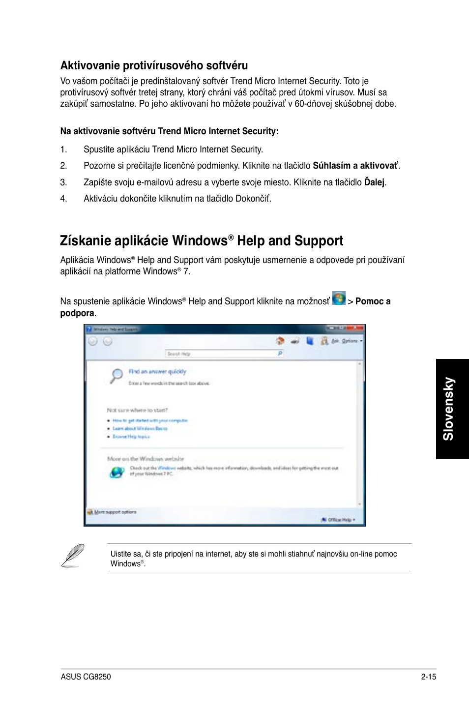 Získanie aplikácie windows® help and support, Získanie aplikácie windows, Help and support -15 | Help and support, Slovensky, Aktivovanie protivírusového softvéru | Asus CG8350 User Manual | Page 261 / 384