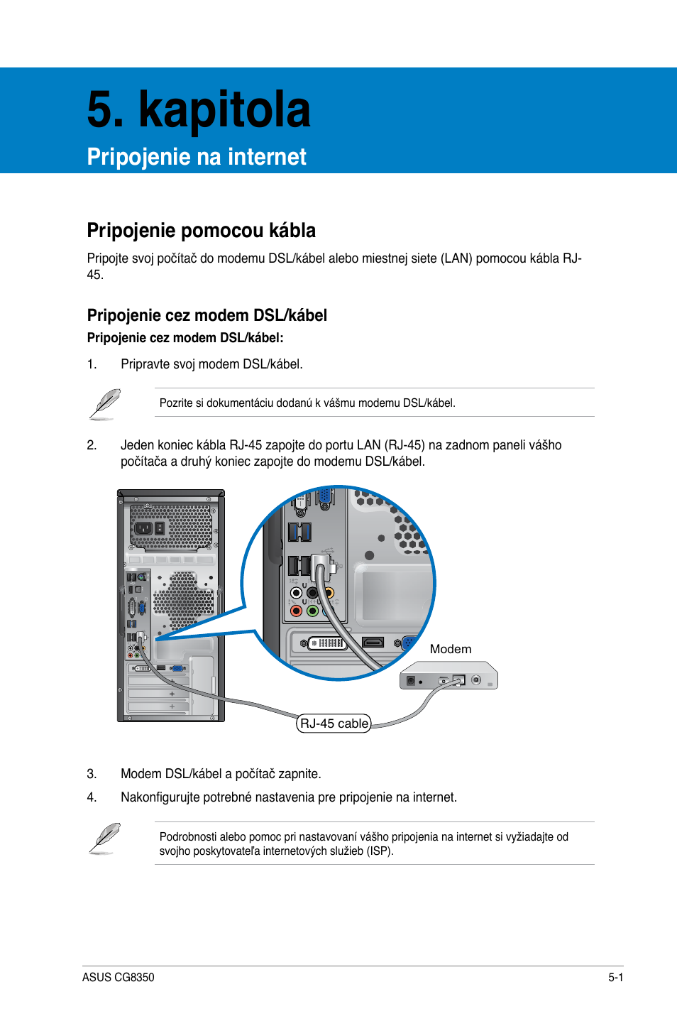 Kapitola, Pripojenie na internet, Pripojenie pomocou kábla | Pripojenie pomocou kábla -1 | Asus CG8350 User Manual | Page 275 / 384