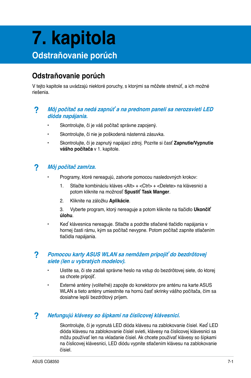 Kapitola, Odstraňovanie porúch, Odstraňovanie porúch -1 | Asus CG8350 User Manual | Page 297 / 384