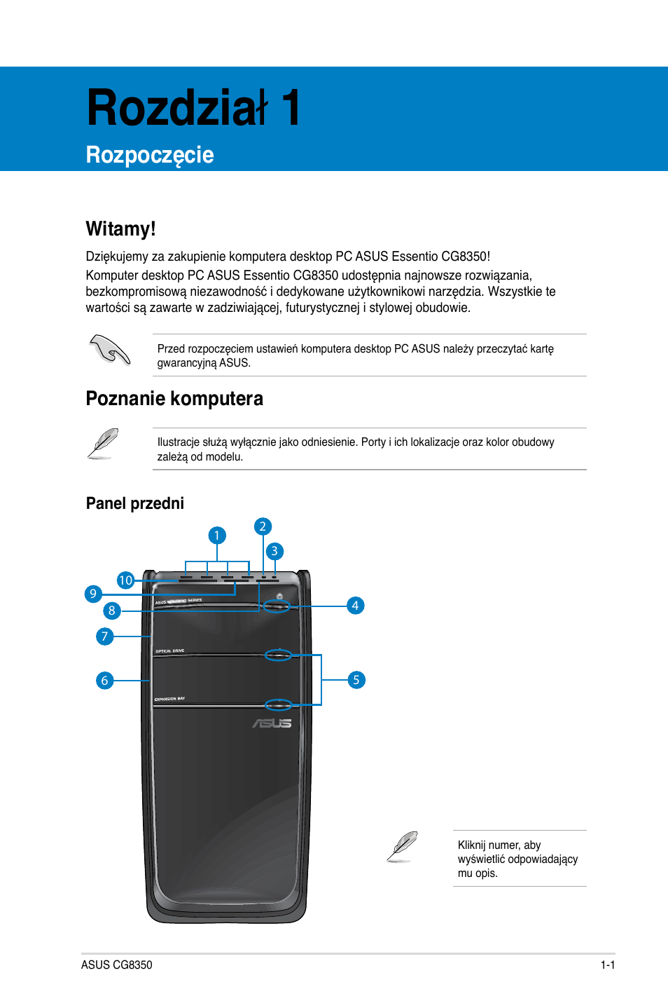 Rozdział 1, Rozpoczęcie, Witamy | Poznanie komputera, Witamy! -1 poznanie komputera -1, Rozdzia ł 1 | Asus CG8350 User Manual | Page 315 / 384