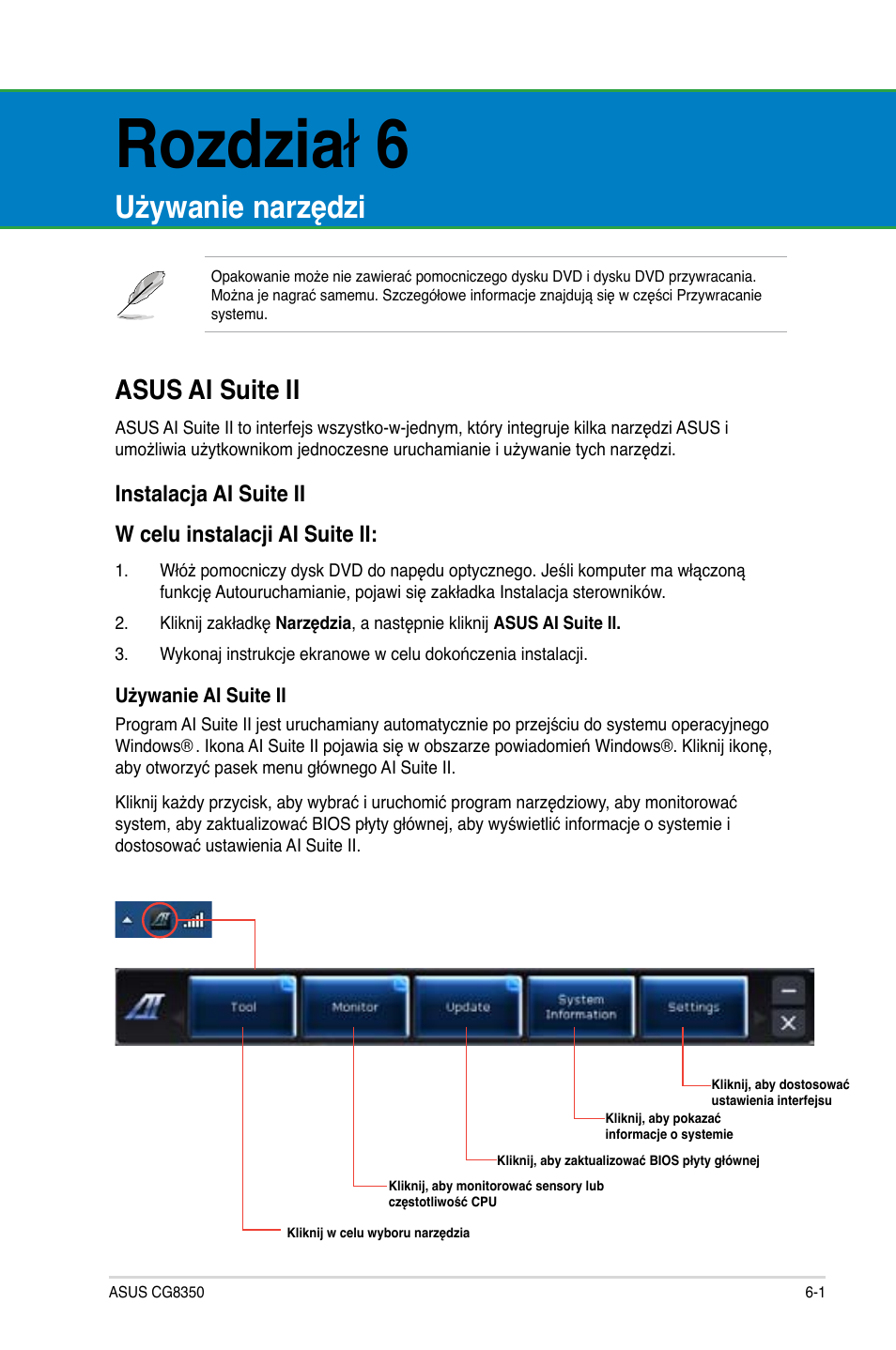 Rozdział 6, Używanie narzędzi, Asus ai suite ii | Asus ai suite ii -1, Rozdzia ł 6 | Asus CG8350 User Manual | Page 357 / 384