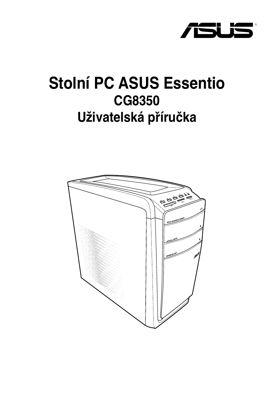 Stolní pc asus essentio | Asus CG8350 User Manual | Page 77 / 384