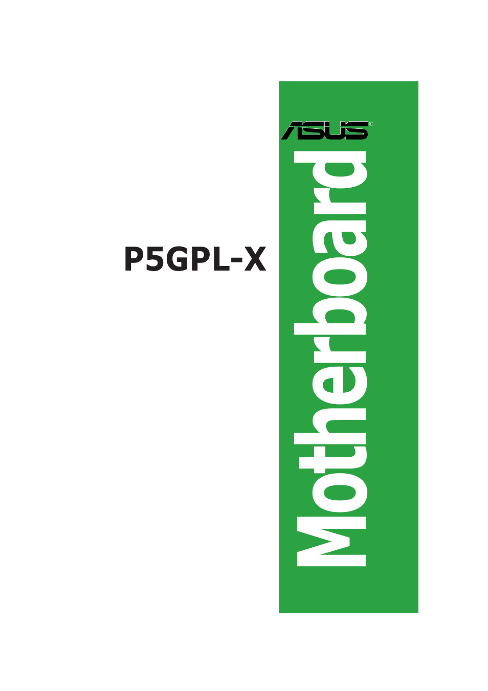 Asus P5GPL-X User Manual | 94 pages